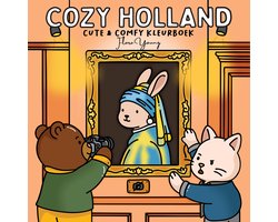 Cozy Holland | Flora Young | Cozy Coloring Book Volwassenen | Cozy Kleurboek voor Volwassenen | Kleurboek voor Volwassen — cadeau in Boeken