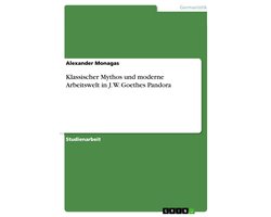 Klassischer Mythos und moderne Arbeitswelt in J. W. Goethes Pandora — cadeau in Cadeau-ideeën