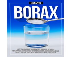 Borax: Hilft das basische Wundermittel Borax bei Arthrose, Osteoporose und Candida? — cadeau in Cadeau-ideeën