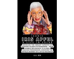 A Collection of Biographies- Iconic Iris Apfel — cadeau in Boeken