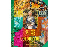 白書系 - 多彩：讓世界為之瘋狂的百歲時尚阿嬤艾瑞絲．埃普菲爾的多彩人生 — cadeau in Boeken