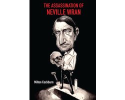 The Assassination of Neville Wran — cadeau in Boeken