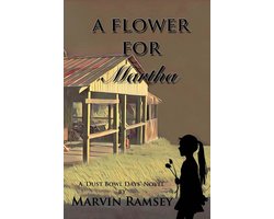 The Cole Family Series 1 - A Flower for Martha: A Dust-Bowl-Days-Novel — cadeau in Boeken
