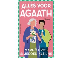 Agaath 3 - Alles voor Agaath — cadeau in Boeken