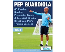 Volume- Pep Guardiola - 85 Passing, Rondos, Possession Games & Technical Circuits Direct from Pep's Training Sessions — cadeau in Cadeau-ideeën