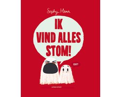 Ik vind alles stom! — cadeau in Boeken