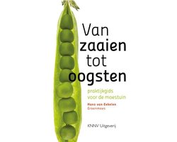 Van zaaien tot oogsten — cadeau in Boeken