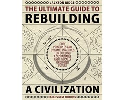 The Ultimate Guide to Rebuilding a Civilization — cadeau in Boeken