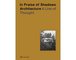 In Praise of Shadows Architecture — cadeau in Boeken