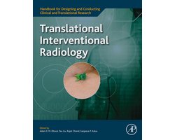 Handbook for Designing and Conducting Clinical and Translational Research - Translational Interventional Radiology — cadeau in Cadeau-ideeën