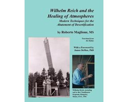 Wilhelm Reich and the Healing of Atmospheres — cadeau in Cadeau-ideeën