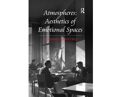 Atmospheres: Aesthetics of Emotional Spaces — cadeau in Cadeau-ideeën