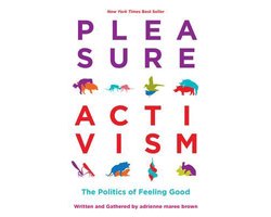 Emergent Strategy Series - Pleasure Activism — cadeau in Boeken