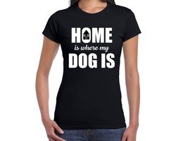 Home is where my dog is / Thuis is waar mijn hond is honden t-shirt zwart - dames - Honden liefhebber cadeau shirt XXL — cadeau in Mode & Accessoires