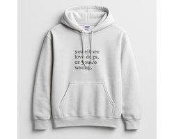 Hondenliefhebber Hoodie – Je Houdt Of Van Honden, Of Je Hebt Ongelijk. – Casual Outfit – Unisex Hoodie voor Dames & Heren – Grappig Cadeau — cadeau in Mode & Accessoires