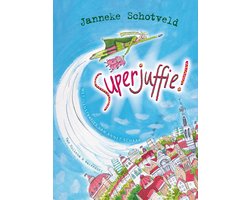 Superjuffie 1 - Superjuffie! — cadeau in Boeken