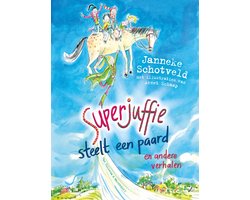 Superjuffie - Superjuffie steelt een paard — cadeau in Boeken