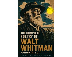 The Complete Poetry of Walt Whitman (Annotated) — cadeau in Boeken