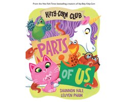 A Kitty-Corn Club Book- Kitty-Corn Club: Parts of Us — cadeau in Boeken