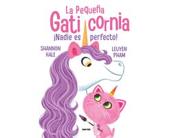 PEQUEÑA GATICORNIA, LA- ¡Nadie es perfecto! / Pretty Perfect Kitty-Corn — cadeau in Boeken