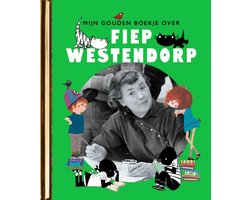 Mijn Gouden Boekje over Fiep Westendorp — cadeau in Boeken