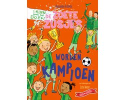 De Zoete Zusjes - De Zoete Zusjes worden kampioen — cadeau in Boeken