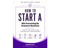 How to Start a Bile Processing By Knackers Business (Beginners Guide) — cadeau in Cadeau-ideeën