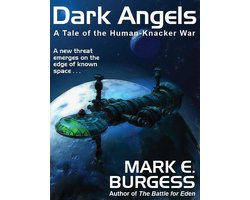 Dark Angels: A Tale of the Human-Knacker War — cadeau in Boeken