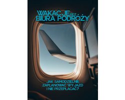 Wakacje bez biura podróży — cadeau in Boeken